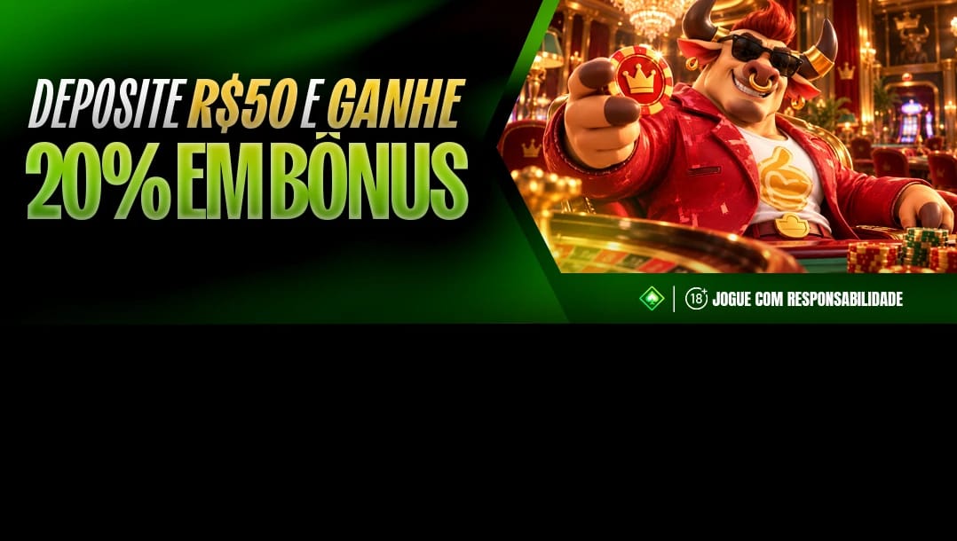 DEPOSITE E GANHE BÔNUS