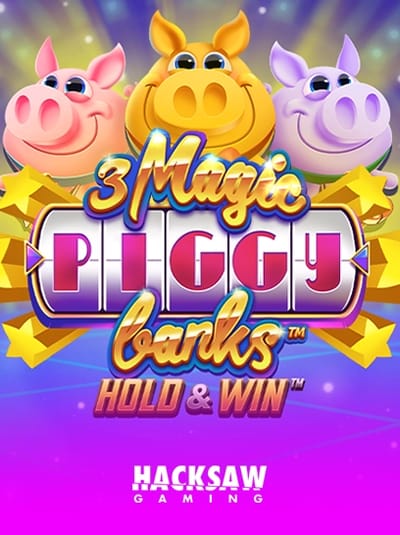 3 MAGIC PIGGY BANKS: HOLD & WIN