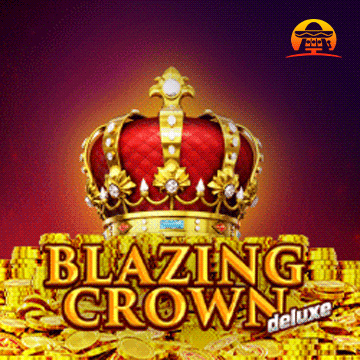 รวมเกมสล็อตทุกค่าย - Blazing Crown Deluxe