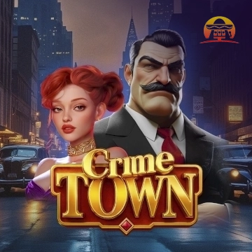 รวมเกมสล็อตทุกค่าย - Crime Town