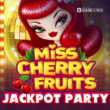 Miss Cherry Fruits Jackpot Party
