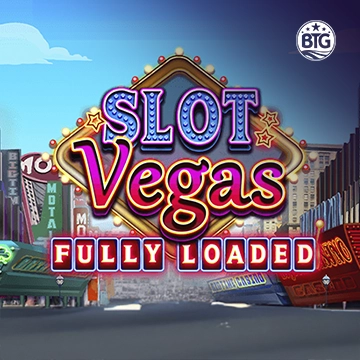 รวมเกมสล็อตทุกค่าย - Slot Vegas - Fully Loaded
