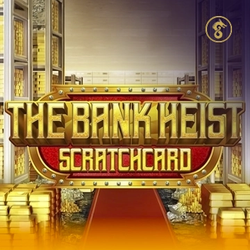 รวมเกมสล็อตทุกค่าย - The Bank Heist Scratch Card