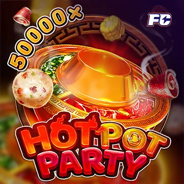 HOT POT PARTY