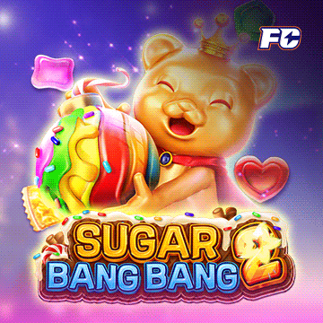 รวมเกมสล็อตทุกค่าย - SUGAR BANG BANG 2