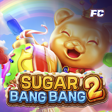 SUGAR BANG BANG2