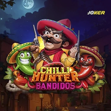 รวมเกมสล็อตทุกค่าย - Chilli Hunter Bandidos