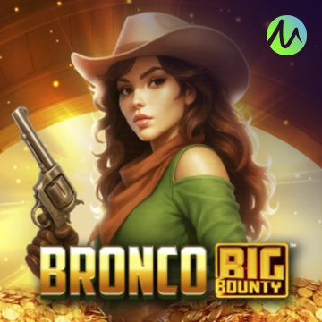 รวมเกมสล็อตทุกค่าย - Bronco Big Bounty