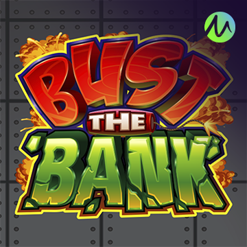 รวมเกมสล็อตทุกค่าย - Bust the Bank