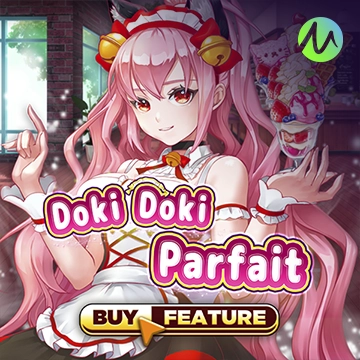 รวมเกมสล็อตทุกค่าย - Doki Doki Parfait