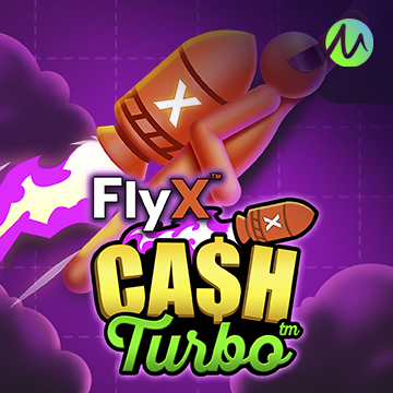 รวมเกมสล็อตทุกค่าย - FlyX Cash Turbo