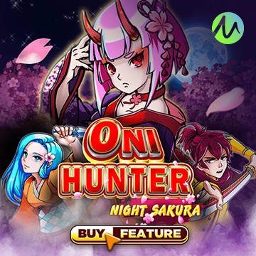 รวมเกมสล็อตทุกค่าย - Oni Hunter Night Sakura
