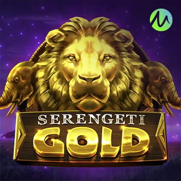 รวมเกมสล็อตทุกค่าย - Serengeti Gold