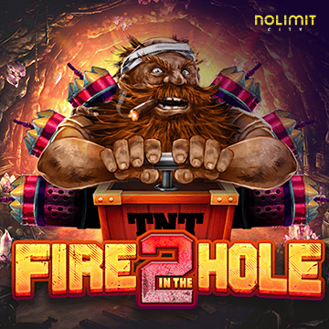รวมเกมสล็อตทุกค่าย - Fire In The Hole 2