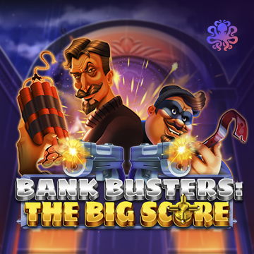 รวมเกมสล็อตทุกค่าย - Bank Busters: The Big Score