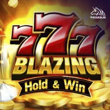 รวมเกมสล็อตทุกค่าย - 777 Blazing Hold and Win