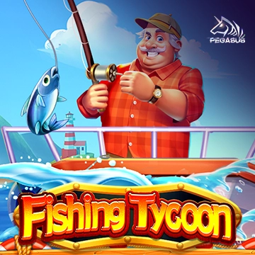 รวมเกมสล็อตทุกค่าย - Fishing Tycoon