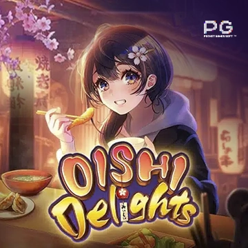 ทดลองเล่นสล็อต Oishi Delights