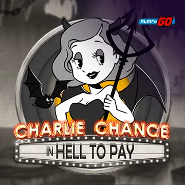 รวมเกมสล็อตทุกค่าย - Charlie Chance in Hell to Pay
