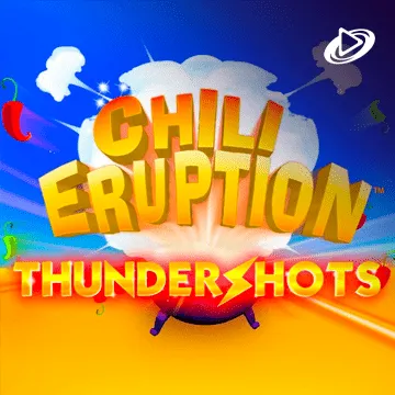 Chili Eruption Thundershots