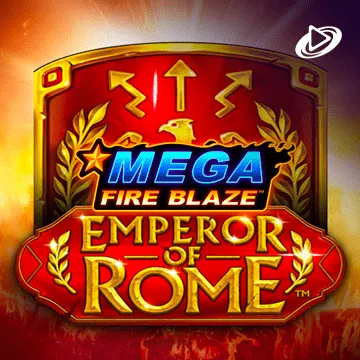 Mega Fire Blaze: Emperor of Rome