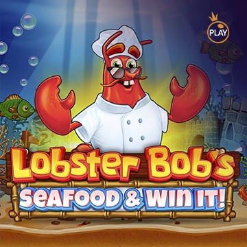 รวมเกมสล็อตทุกค่าย - Lobster Bob’s Sea Food and Win It
