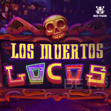 รวมเกมสล็อตทุกค่าย - Los Muertos Locos
