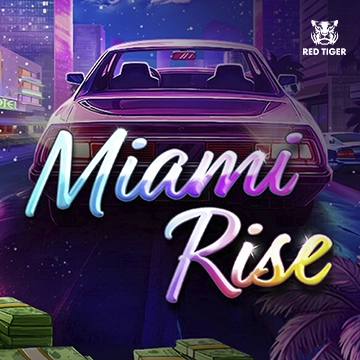 รวมเกมสล็อตทุกค่าย - Miami Rise