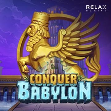 รวมเกมสล็อตทุกค่าย - Conquer Babylon