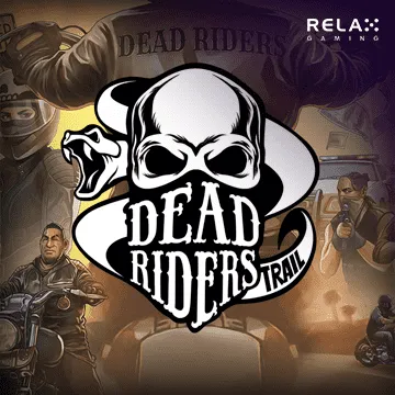รวมเกมสล็อตทุกค่าย - Dead Riders Trail