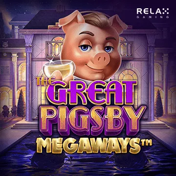 รวมเกมสล็อตทุกค่าย - The Great Pigsby Megaways
