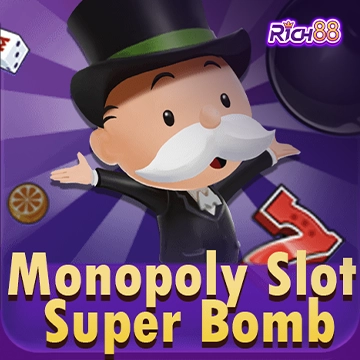 รวมเกมสล็อตทุกค่าย - Monopoly Slot Super Bomb