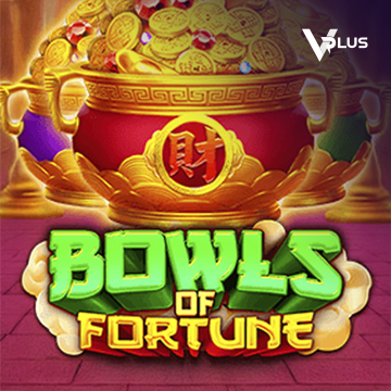 Bowls of Fortune