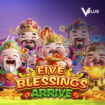 Five Blessings Arrive