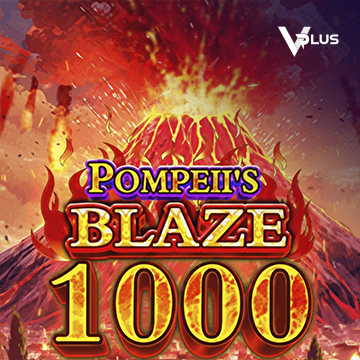 Pompeii``s Blaze 1000