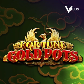 Fortune Gold Pots