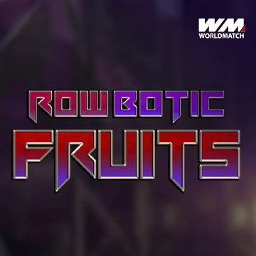 รวมเกมสล็อตทุกค่าย - RowBotic Fruits