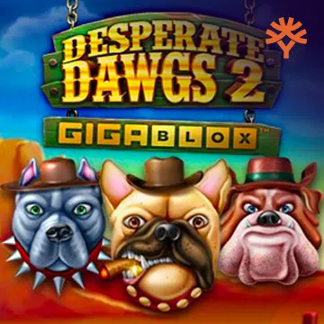 รวมเกมสล็อตทุกค่าย - Desperate Dawgs 2 Gigablox