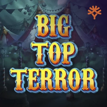 รวมเกมสล็อตทุกค่าย - Big Top Terror