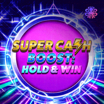 รวมเกมสล็อตทุกค่าย - Super Cash Boost: Hold & Win