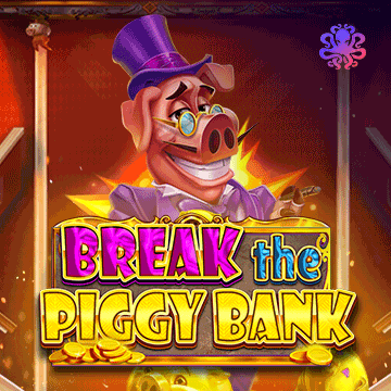 รวมเกมสล็อตทุกค่าย - Break the Piggy Bank