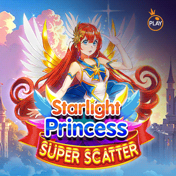 รวมเกมสล็อตทุกค่าย - Starlight Princess Super Scatter